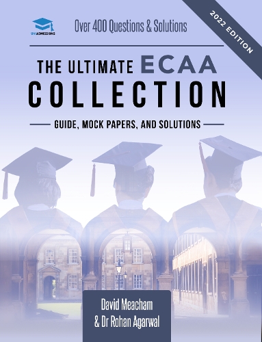Бумажная книга «The Ultimate ECAA Collection: Economics Admissions Assessment Collection. Updated with the latest specification, 300+ practice questions and past papers, with fully worked solutions, time saving techniques, score boosting strategies, and formula sheets.», автор Рохан Агарвал - фото №1
