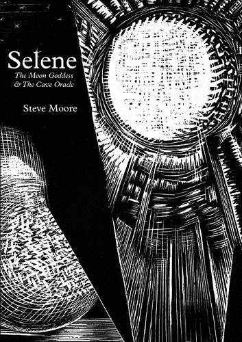 Бумажная книга «Selene: The Moon Goddess and the Cave Oracle», автор Стив Мур - фото №1