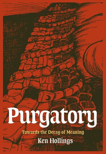Бумажная книга «Purgatory, Volume 2: The Trash Project: Towards The Decay Of Meaning», автор Кен Холлингс - фото №1
