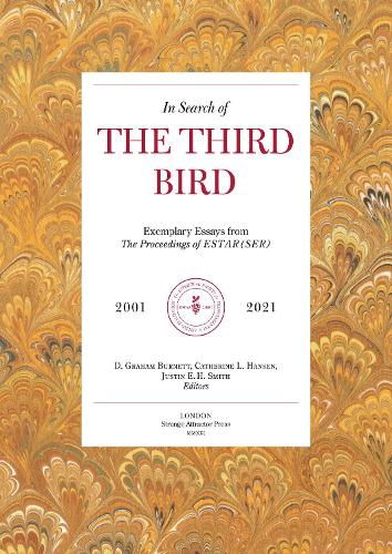 Бумажная книга «In Search Of The Third Bird: Exemplary Essays from The Proceedings of ESTAR(SER), 20012020», авторов Кэтрин Л. Хансен, Д. Грэм Бернетт - фото №1