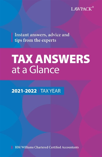 Бумажная книга «Tax Answers at a Glance 2021/22: Instant answers, advice and tips from the experts», автор HM Williams Chartered Certified Accountants - фото №1