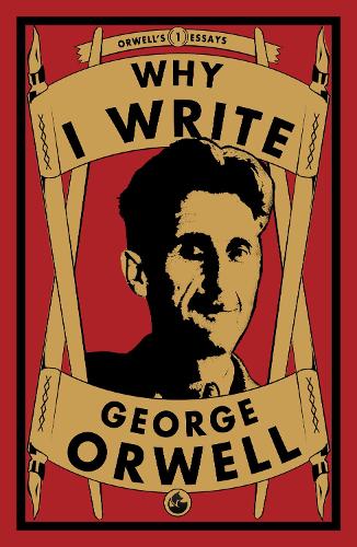 Паперова книга «Why I Write», автор Джордж Орвелл - фото №1