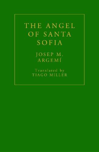 Бумажная книга «The Angel of Santa Sofia», автор Хосеп М. Аргеми - фото №1