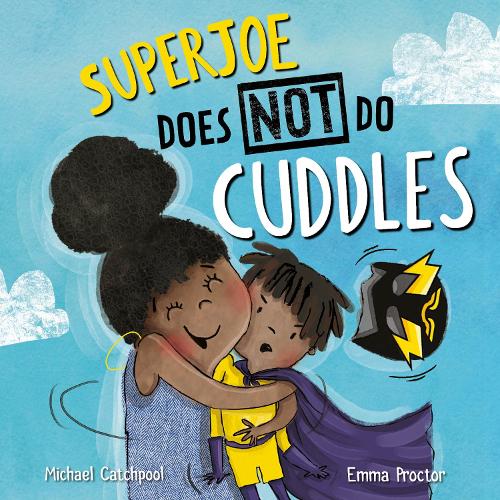 Бумажная книга «SuperJoe Does NOT Do Cuddles», автор Майкл Кэтчпул - фото №1