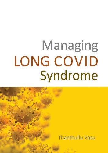 Паперова книга «Managing LONG COVID Syndrome», автор Тхантуллу Васу - фото №1
