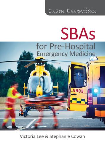 Бумажная книга «Exam Essentials: SBAs for Pre-Hospital Emergency Medicine», автор Виктория Ли - фото №1