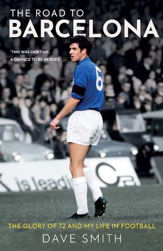 Бумажная книга «The Road to Barcelona: The Glory of 72 and My Life in Football» - фото №1