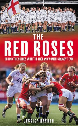 Бумажная книга «The Red Roses: Behind the Scenes with the England Women's Rugby Team» - фото №1