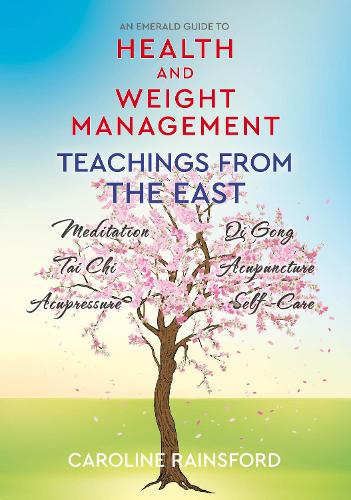 Паперова книга «Health And Weight Management: Teachings from the East», автор Керолайн Рейнсфорд - фото №1