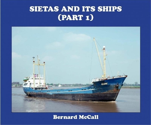 Бумажная книга «Sietas and its Ships (Part 1)», автор Бернард МакКолл - фото №1