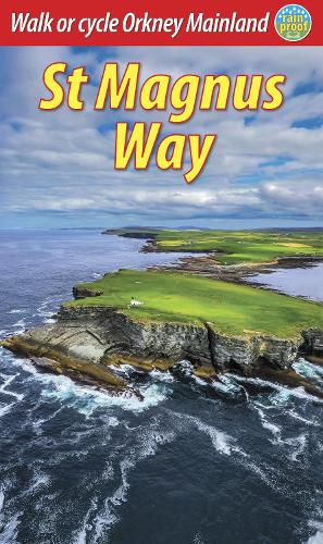 Бумажная книга «St Magnus Way: Walk or cycle Orkney Mainland», автор Дэвид Мацца - фото №1