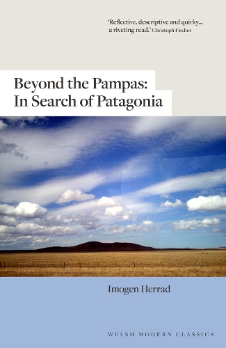 Бумажная книга «Beyond the Pampas: In Search of Patagonia», автор Имоджен Херрад - фото №1