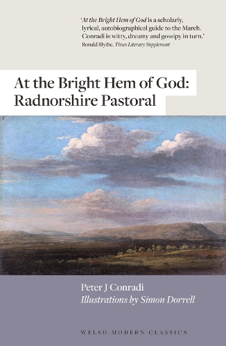 Бумажная книга «At the Bright Hem of God: Radnorshire Pastoral», автор Питер Дж. Конради - фото №1