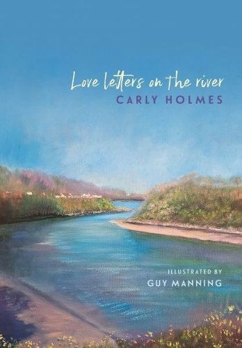 Бумажная книга «Love Letters on the River», автор Карли Холмс - фото №1