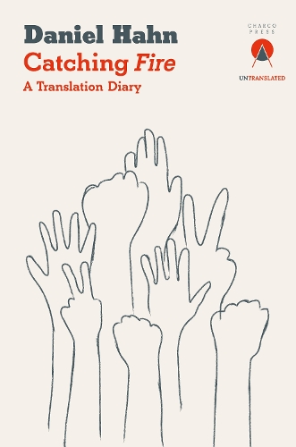 Бумажная книга «Catching Fire: A Translation Diary», автор Дэниел Хан - фото №1