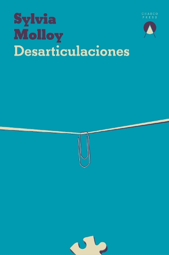 Бумажная книга «Desarticulaciones», автор Сильвия Моллой - фото №1
