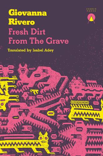 Бумажная книга «Fresh Dirt from the Grave», автор Джованна Риверо - фото №1