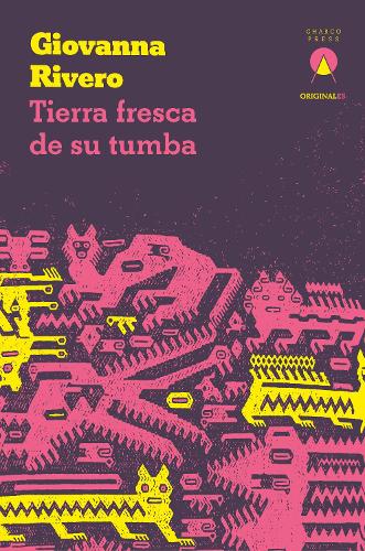 Паперова книга «Tierra fresca de su tumba», автор Джованна Ріверо - фото №1