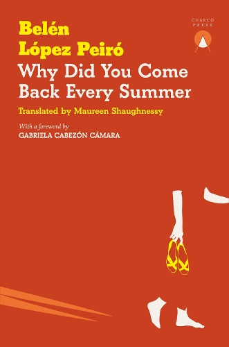 Бумажная книга «Why Did You Come Back Every Summer», автор Белен Лопес Пейро - фото №1