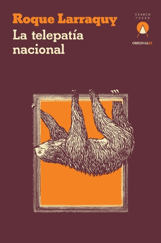 Бумажная книга «La telepatía nacional», автор Роке Ларраки - фото №1