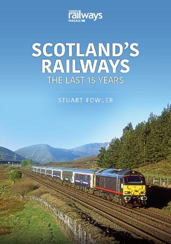 Бумажная книга «Scottish Railways: The Last 15 Years», автор Стюарт Фаулер - фото №1