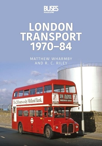 Паперова книга «London Transport 1970-84», авторів Метью Вормбі, РК Райлі - фото №1