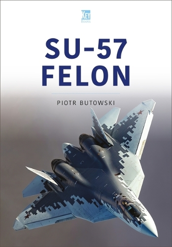 Паперова книга «Su-57 Felon», автор Пйотр Бутовський - фото №1