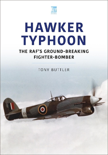 [object Object] «Hawker Typhoon: The RAF's Ground-Breaking Fighter-Bomber», автор Тони Баттлер - фото №1