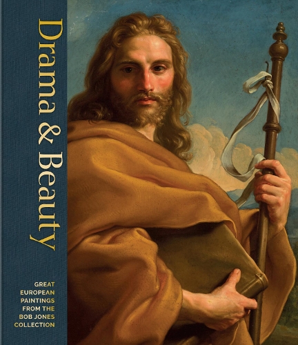 Бумажная книга «Drama & Beauty: Great European Paintings from the Bob Jones Collection», авторов Эрин Родман Джонс, Ричард П. Таунсенд - фото №1