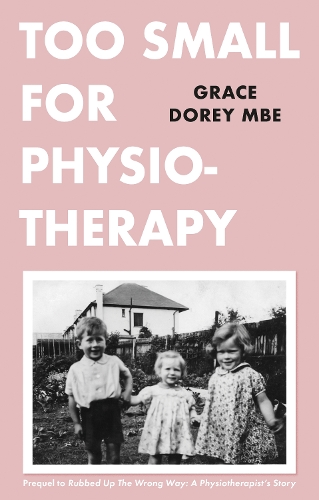 Бумажная книга «Too Small for Physiotherapy», автор Грейс Дори - фото №1