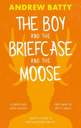 Бумажная книга «The Boy the Briefcase and the Moose», автор Эндрю Бэтти - фото №1