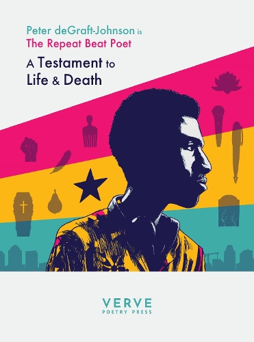 Бумажная книга «Testaments to Life & Death: The Repeat Beat Poet», автор Питер Деграфт-Джонсон - фото №1