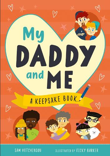 [object Object] «My Daddy and Me: A Keepsake Book», автор Сэм Хатчинсон - фото №1