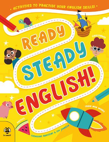[object Object] «Ready Steady English: Activities to Practise Your English Skills!», автор Кэтрин Бруццоне - фото №1