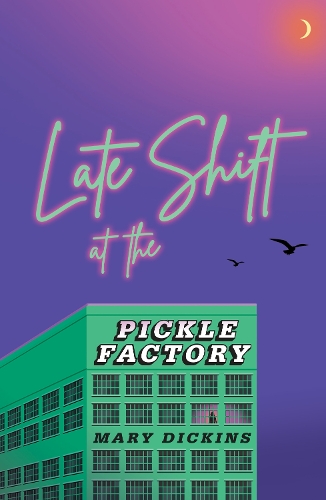 Бумажная книга «Late Shift at the Pickle Factory», автор Мэри Дикинс - фото №1