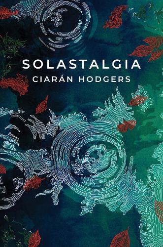 Бумажная книга «Solastalgia», автор Киаран Ходжерс - фото №1