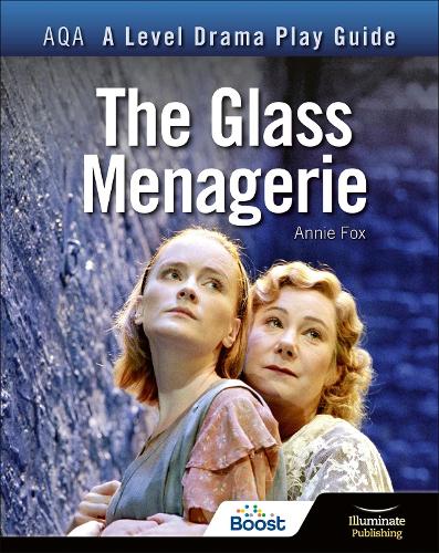 Паперова книга «AQA A Level Drama Play Guide: The Glass Menagerie», автор Енні Фокс - фото №1