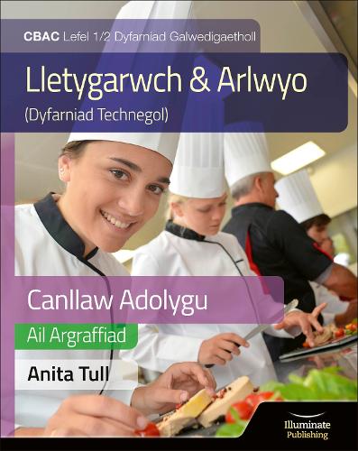 [object Object] «Canllaw Astudio a Adolygu Gwobr Galwedigaethol CBAC Lefel 1/2 Astudiaeth a Adolygu - Argraffiad Diwygiedig (WJEC Vocational Award Hospitality and Catering Level 1/2 Study & Revision Guide - Revised Edition», автор Анита Тулл - фото №1
