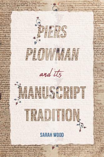 Паперова книга «Piers Plowman and its Manuscript Tradition», автор Сара Вуд - фото №1