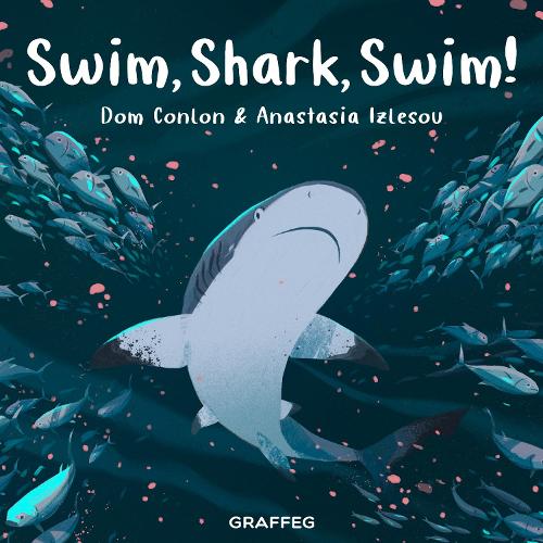Бумажная книга «Swim, Shark, Swim! (Wild Wanderers Series)», автор Дом Конлон - фото №1