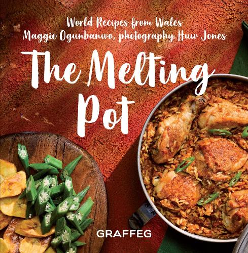 Бумажная книга «Melting Pot, The - World Recipes from Wales: World Recipes from Wales», автор Мэгги Огунбанво - фото №1