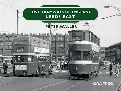 Бумажная книга «Lost Tramways of England: Leeds East», автор Питер Уоллер - фото №1