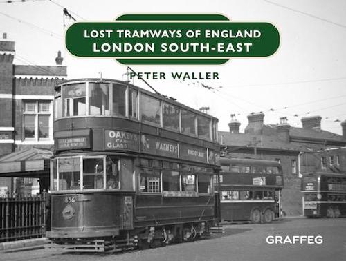 Бумажная книга «Lost Tramways of England: London South East», автор Питер Уоллер - фото №1