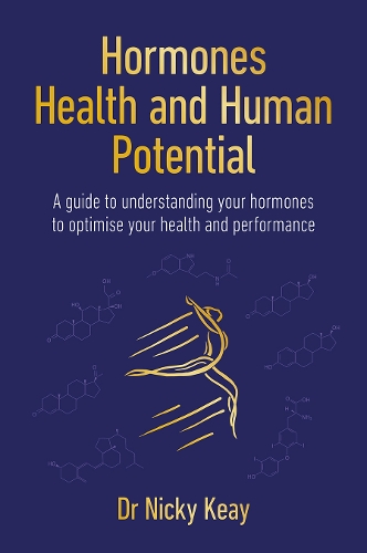 Бумажная книга «Hormones, Health and Human Potential: A Guide to Understanding Your Hormones to Optimise Your Health & Performance», автор Ники Кэй - фото №1