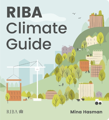 Бумажная книга «RIBA Climate Guide», автор Мина Хасман - фото №1