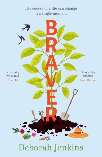 Бумажная книга «Braver: Shortlisted for the Writers' Guild Best First Novel Award», автор Дебора Дженкинс - фото №1