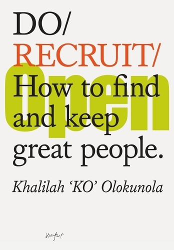 Бумажная книга «Do Recruit: How to find and keep great people.», автор Халила Олокунола - фото №1