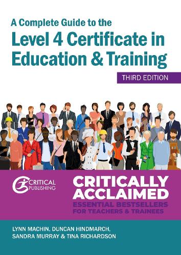 [object Object] «A Complete Guide to the Level 4 Certificate in Education and Training», авторів Дункан Хіндмарч, Лінн Мачін, Сандра Мюррей, Тіна Річардсон - фото №1