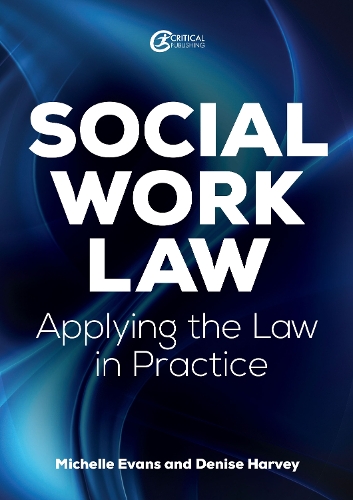 Паперова книга «Social Work Law: Applying the Law in Practice», авторів Деніз Харві, Мішель Еванс - фото №1