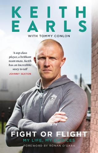 Бумажная книга «Keith Earls: Fight or Flight: My Life», автор Кит Эрлс - фото №1